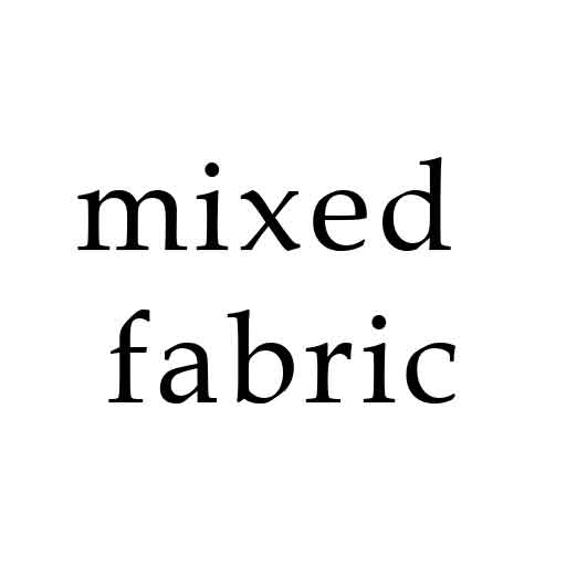 Mixed Fabric