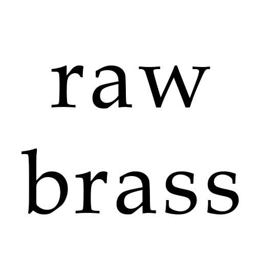 Raw Brass